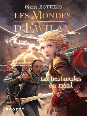 cover image of Les Mondes d'Ewilan--Les tentacules du mal